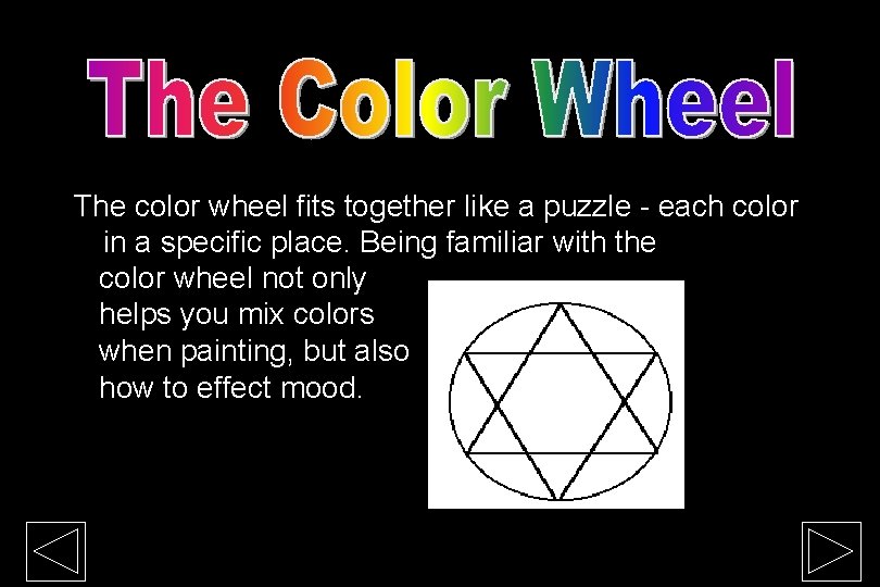 The color wheel fits together like a puzzle - each color in a specific