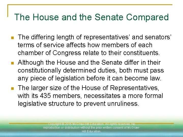 The House and the Senate Compared n n n The differing length of representatives’