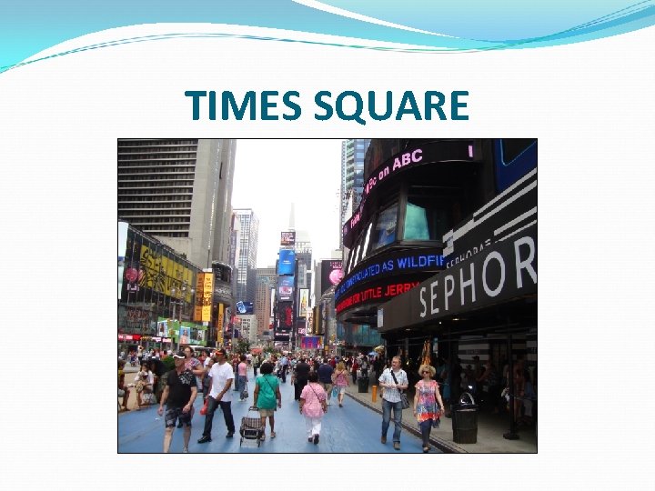 TIMES SQUARE 