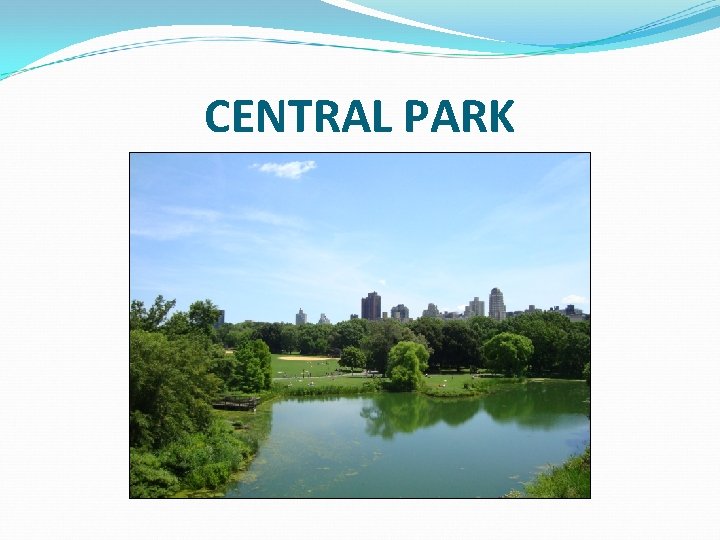 CENTRAL PARK 