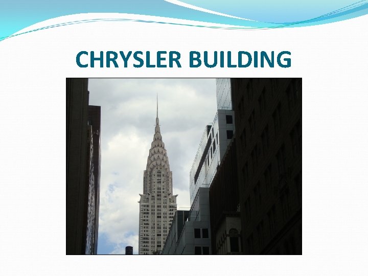 CHRYSLER BUILDING 