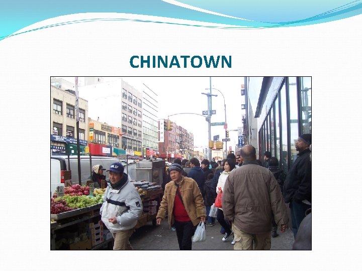 CHINATOWN 