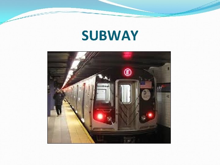 SUBWAY 