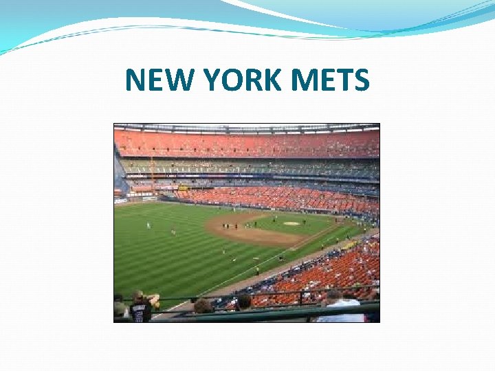 NEW YORK METS 