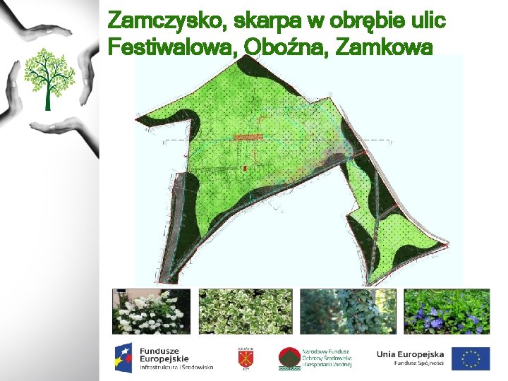 Zamczysko, skarpa w obrębie ulic Festiwalowa, Oboźna, Zamkowa 