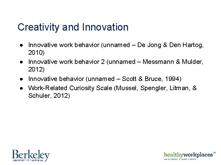 Creativity and Innovation ● Innovative work behavior (unnamed – De Jong & Den Hartog,
