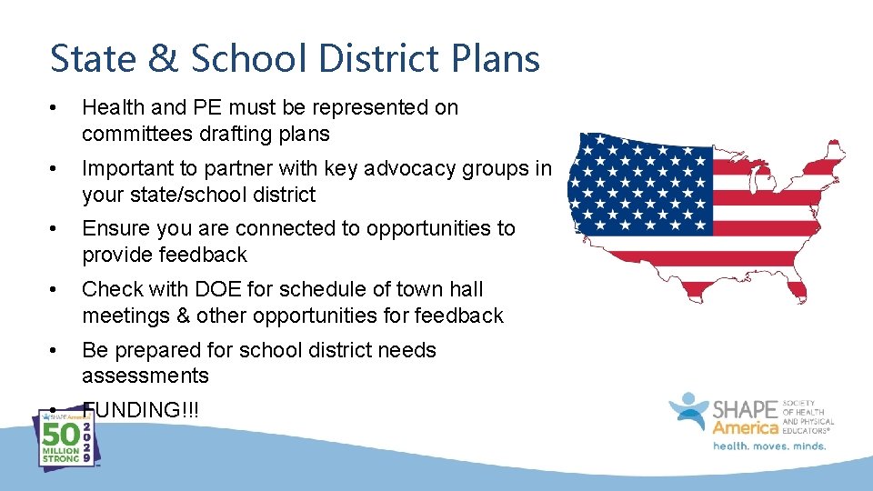 State & School District Plans • Health and PE must be represented on committees