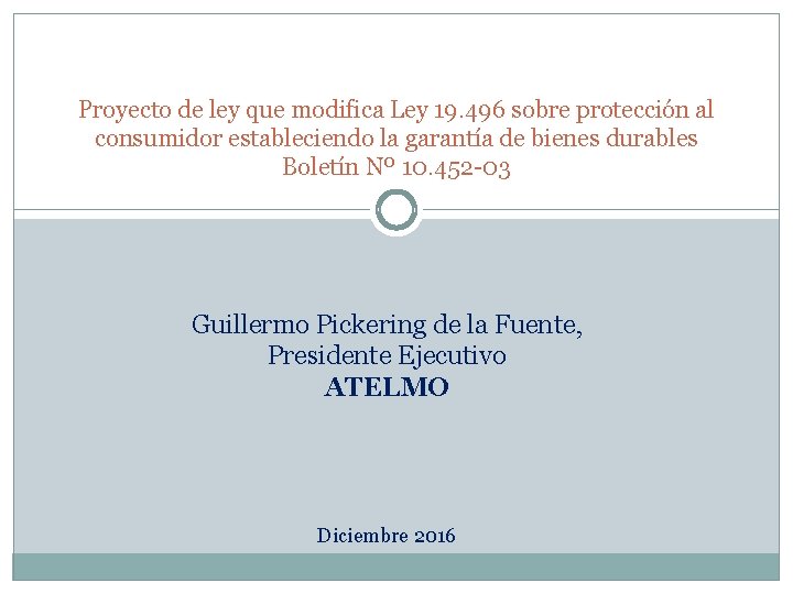 Proyecto de ley que modifica Ley 19. 496 sobre protección al consumidor estableciendo la