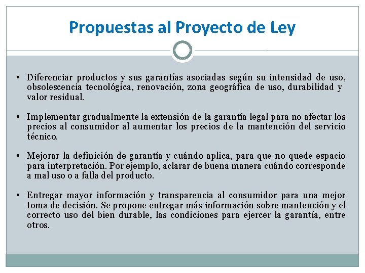 Propuestas al Proyecto de Ley § Diferenciar productos y sus garantías asociadas según su