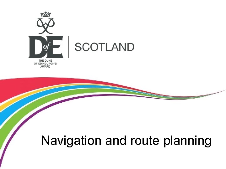 Navigation and route planning 