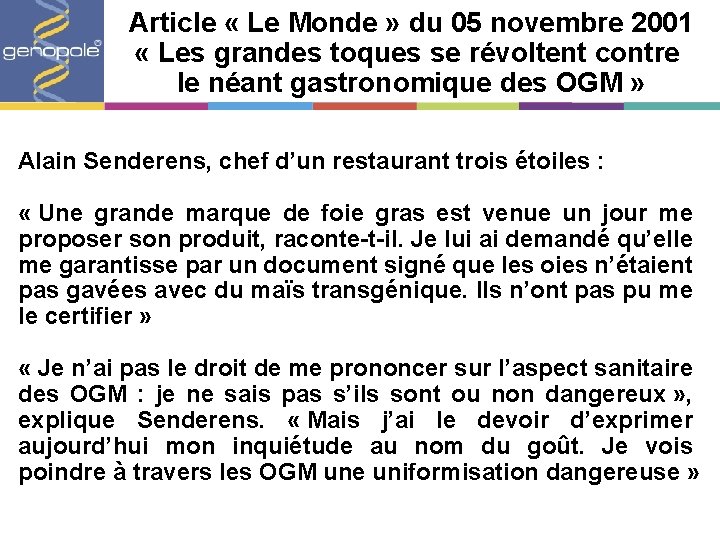 Article « Le Monde » du 05 novembre 2001 « Les grandes toques se