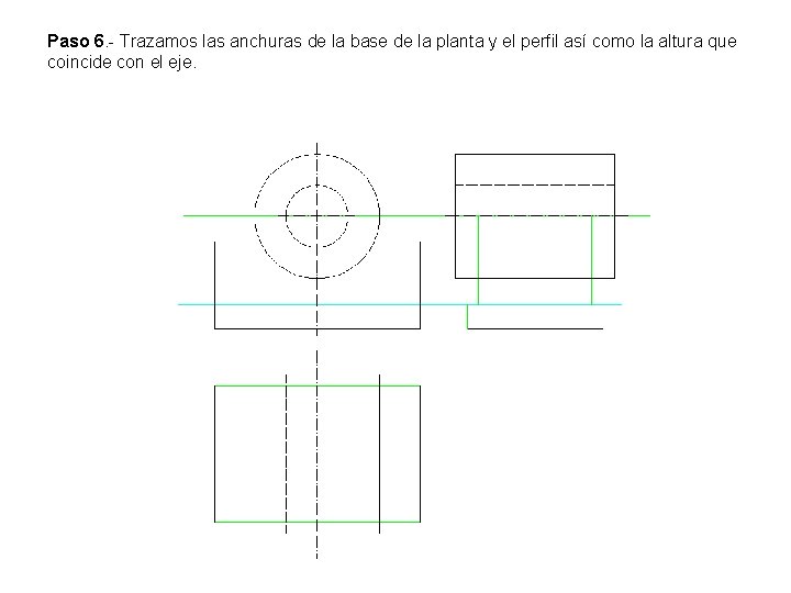 Paso 6. - Trazamos las anchuras de la base de la planta y el