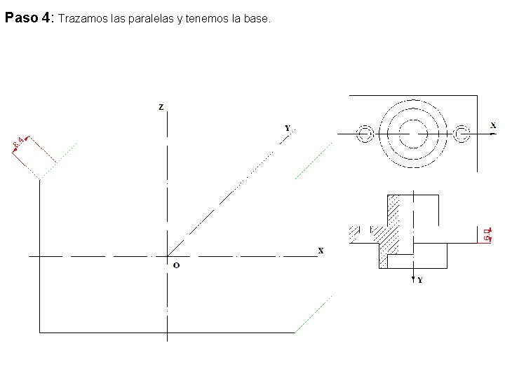 Paso 4: Trazamos las paralelas y tenemos la base. 