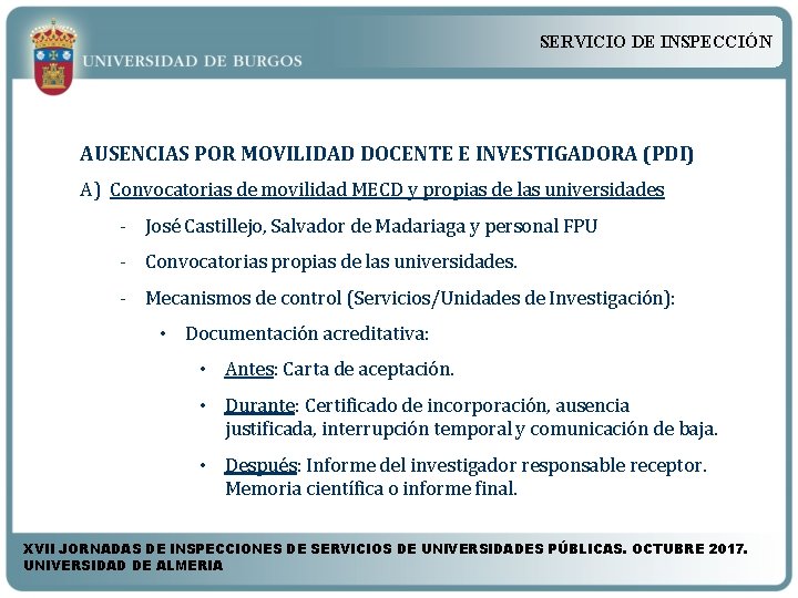 SERVICIO DE INSPECCIÓN AUSENCIAS POR MOVILIDAD DOCENTE E INVESTIGADORA (PDI) A) Convocatorias de movilidad