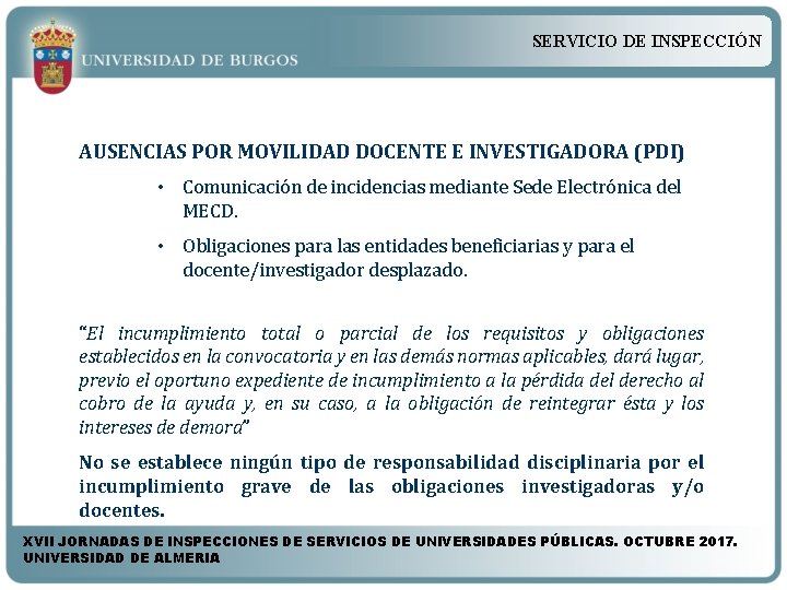 SERVICIO DE INSPECCIÓN AUSENCIAS POR MOVILIDAD DOCENTE E INVESTIGADORA (PDI) • Comunicación de incidencias