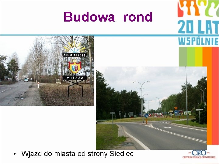 Budowa rond • Wjazd do miasta od strony Siedlec 