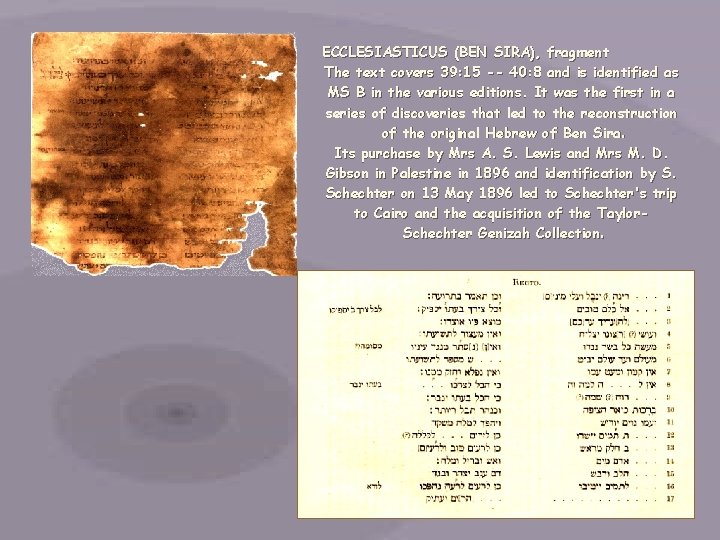 ECCLESIASTICUS (BEN SIRA), fragment The text covers 39: 15 -- 40: 8 and is