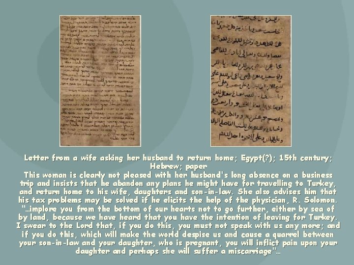 Letter from a wife asking her husband to return home; Egypt(? ); 15 th