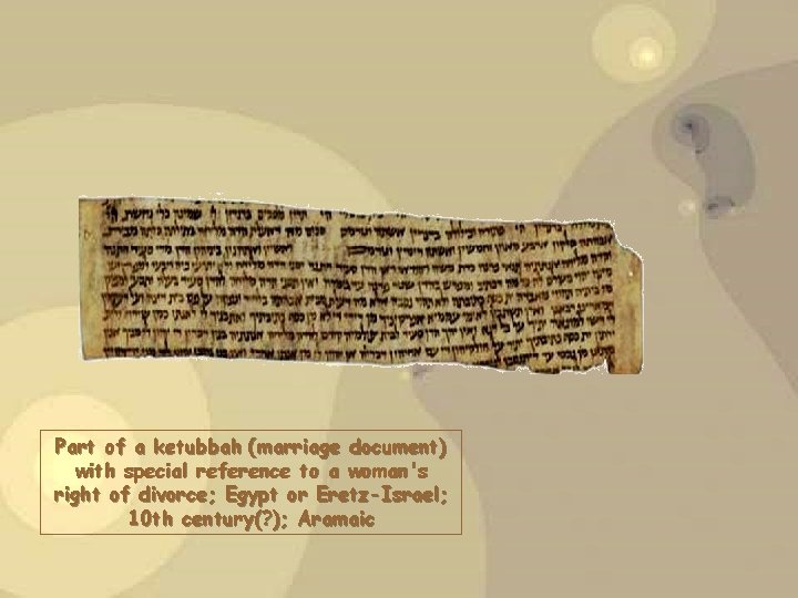 Part of a ketubbah (marriage document) with special reference to a woman's right of