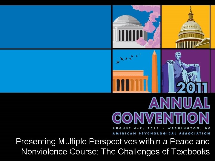 Presenting Multiple Perspectives within a Peace and Nonviolence Course: The Challenges of Textbooks 