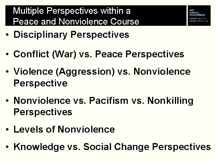 Multiple Perspectives within a Peace and Nonviolence Course • Disciplinary Perspectives • Conflict (War)