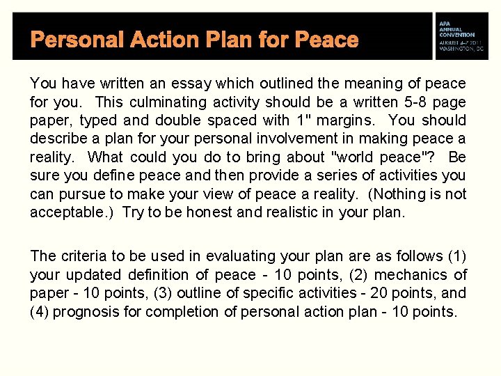 Personal Action Plan for Peace You have written an essay which outlined the meaning