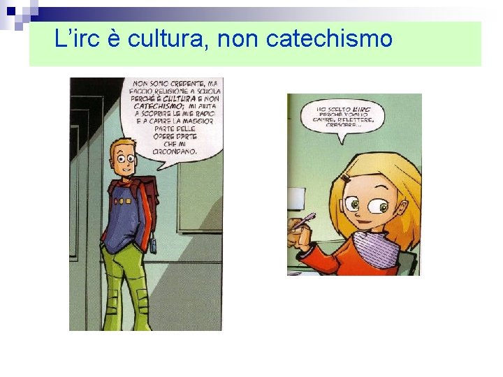 L’irc è cultura, non catechismo 