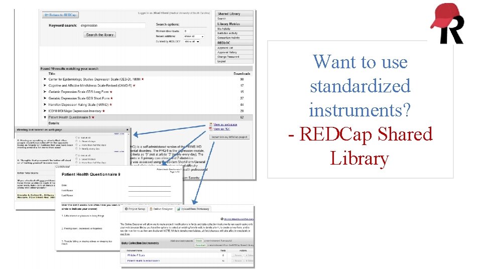 Want to use standardized instruments? - REDCap Shared Library 