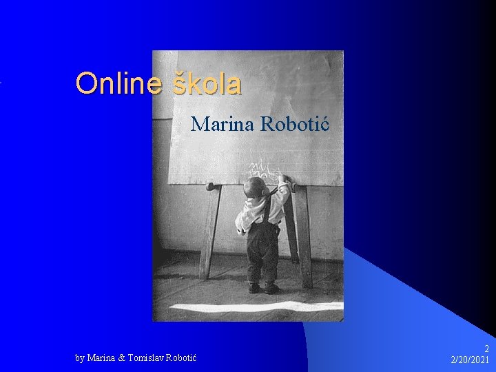Online škola Marina Robotić by Marina & Tomislav Robotić 2 2/20/2021 