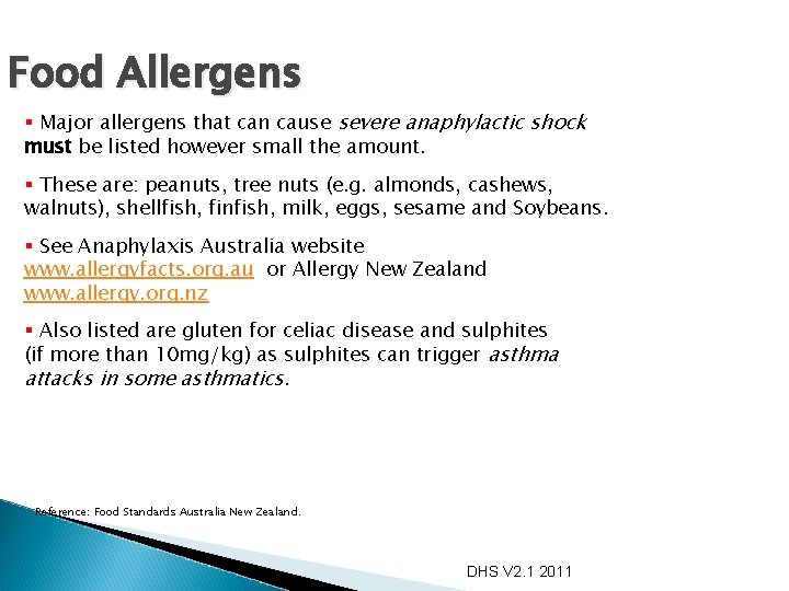 Food Allergens § Major allergens that can cause severe anaphylactic shock must be listed