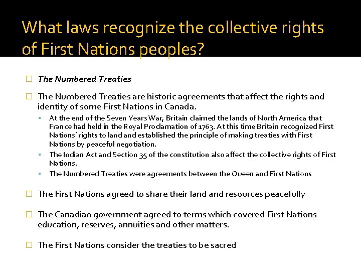 What laws recognize the collective rights of First Nations peoples? � The Numbered Treaties