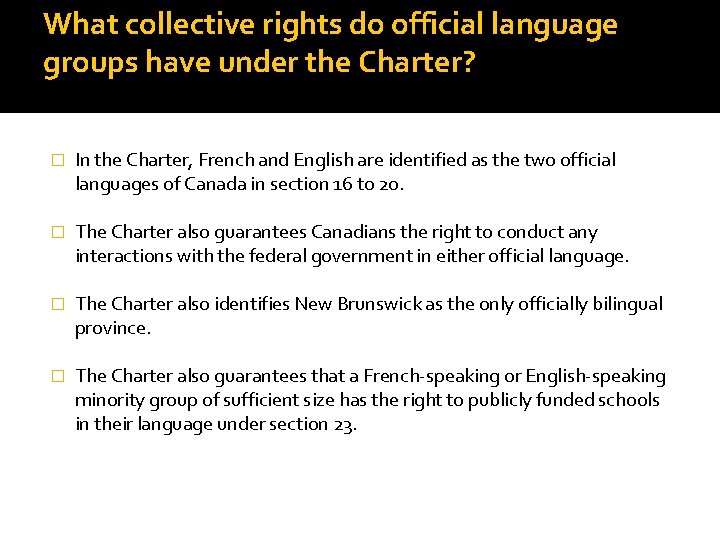 What collective rights do official language groups have under the Charter? � In the