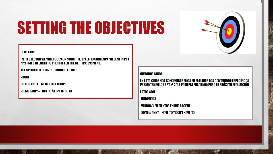 SETTING THE OBJECTIVES DEAR KIDS: IN THIS LESSON WE WILL FOCUS ON STUDY THE SETTING THE OBJECTIVES DEAR KIDS: IN THIS LESSON WE WILL FOCUS ON STUDY THE