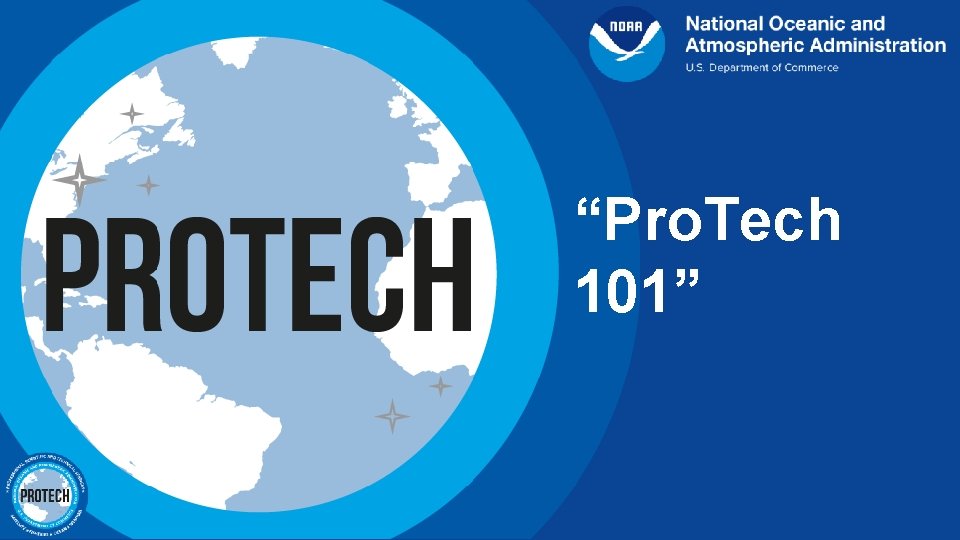 “Pro. Tech 101” 