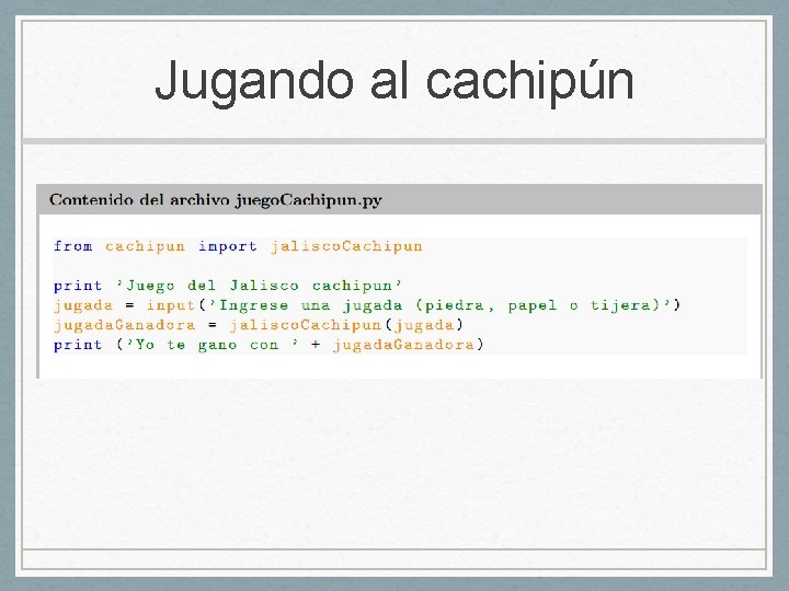 Jugando al cachipún 