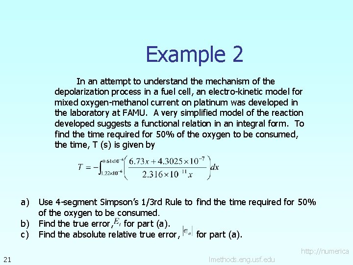 Example 2 In an attempt to understand the mechanism of the depolarization process in