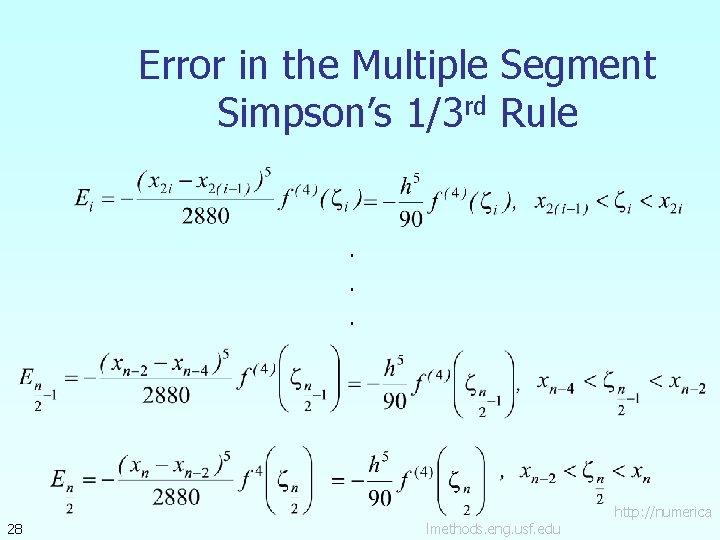 Error in the Multiple Segment Simpson’s 1/3 rd Rule . . . 28 lmethods. Error in the Multiple Segment Simpson’s 1/3 rd Rule . . . 28 lmethods.