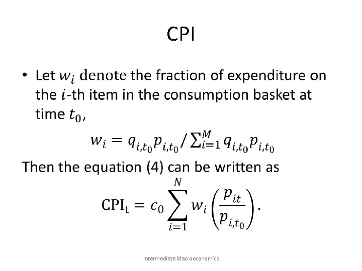 CPI • Intermediate Macroeconomics 