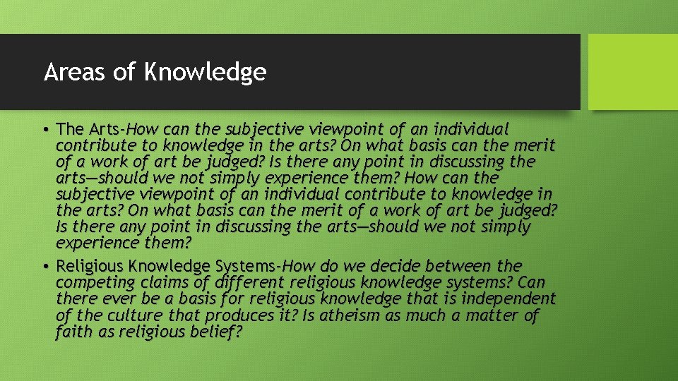 Areas of Knowledge • The Arts-How can the subjective viewpoint of an individual contribute