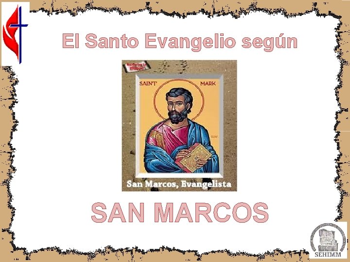 El Santo Evangelio según SAN MARCOS 