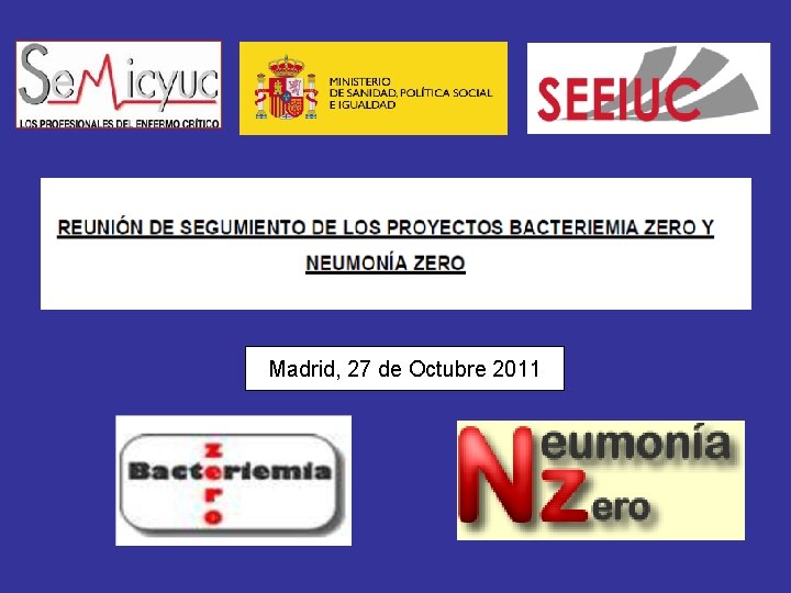 Madrid, 27 de Octubre 2011 