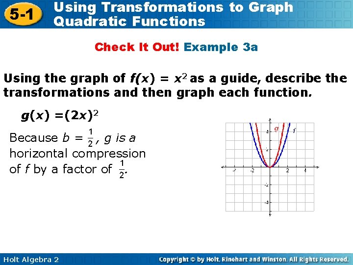 5 -1 Using Transformations to Graph Quadratic Functions Check It Out! Example 3 a