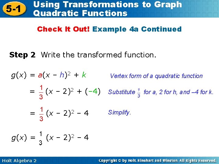 5 -1 Using Transformations to Graph Quadratic Functions Check It Out! Example 4 a
