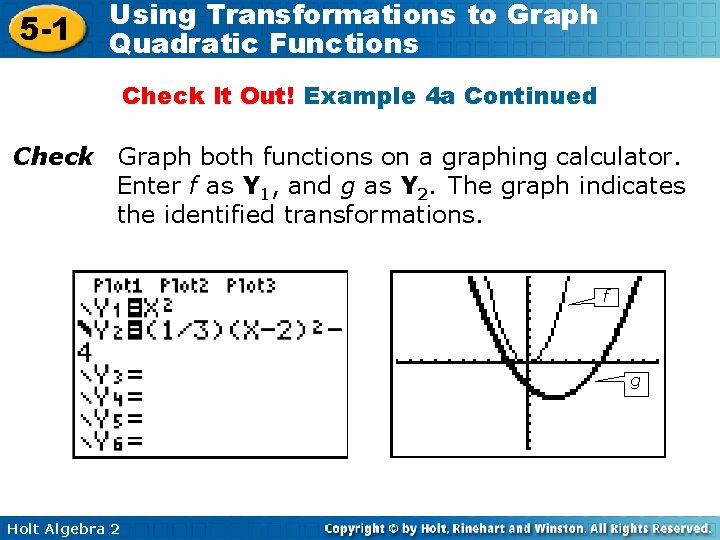 5 -1 Using Transformations to Graph Quadratic Functions Check It Out! Example 4 a