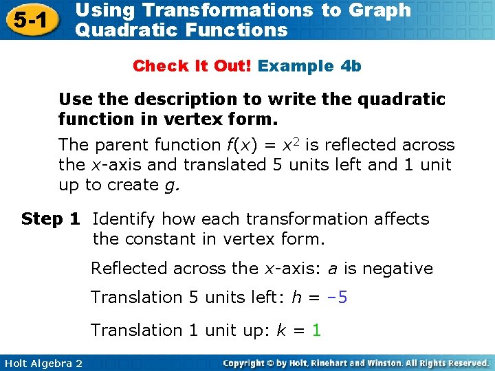 5 -1 Using Transformations to Graph Quadratic Functions Check It Out! Example 4 b