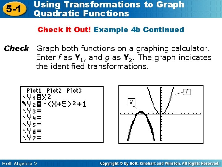 5 -1 Using Transformations to Graph Quadratic Functions Check It Out! Example 4 b