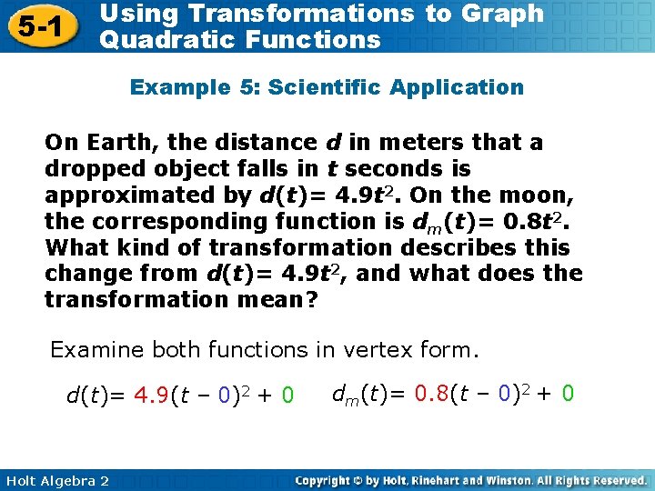 5 -1 Using Transformations to Graph Quadratic Functions Example 5: Scientific Application On Earth,