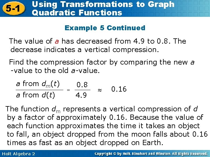 5 -1 Using Transformations to Graph Quadratic Functions Example 5 Continued The value of